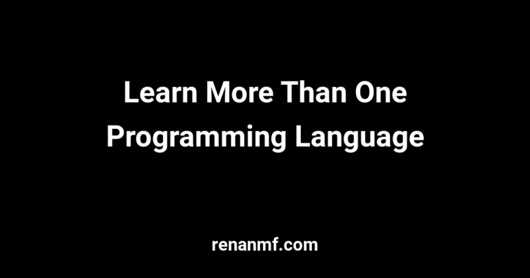 Learn More than One Programming Language